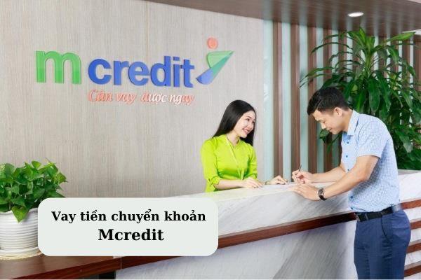 Mcredit với nhiều gới vay hấp dẫn 